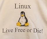 Live Free or Die! Tux Linux Penguin T-Shirt
