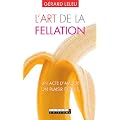 L'art de la fellation - L'art du cunnilingus