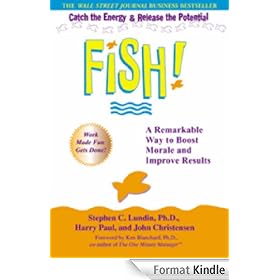 Fish!: A Remarkable Way to Boost Morale and Improve Results