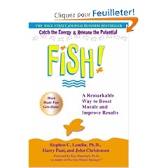 Fish!: A Remarkable Way to Boost Morale and Improve Results