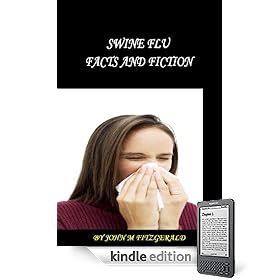 Swine Flu: Facts and Fiction