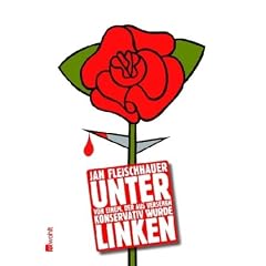 Unter Linken: Von einem, der aus Versehen konservativ wurde