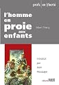 L'homme en proie aux enfants