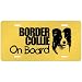 New  Border Collie On Board  License Plate Dog