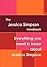 The Jessica Simpson Handbook - Everything you need to know about Jessica Simpson