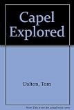 Capel explored : being an account of the history of certain parts of the parish and the memories of its people