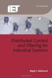 Distributed control and filtering for industrial systems