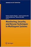 Review Springer  / Monitoring, Security, and Rescue Techniques in Multiagent Systems (Advances in Soft Computing)