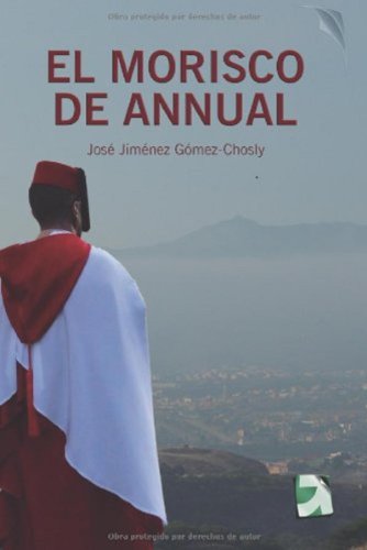 El morisco de Annual por José Jiménez Gómez