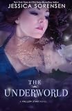 The Underworld: Fallen Star Series