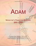 Adam: Websters Timeline History, 2002 - 2003