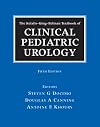 The Kelalis-King-Belman Textbook of Clinical Pediatric Urology