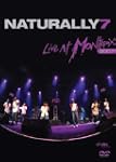 Naturally 7 - Live At Montreux 2007