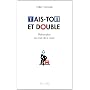 Tais-toi et double, philosophie du Code de la rout&hellip de Gilles Vervisch