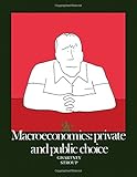 Macroeconomics : private and public choice