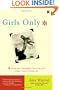 Girls Only: Sleepovers, Squabbles, Tuna Fish, and Other Facts of Family Life
