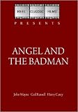 Angel and the Badman (1947)