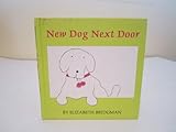 New dog next door