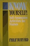 Know yourself! : self-awareness activities for nurses
