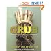 Grub: Ideas for an Urban Organic Kitchen