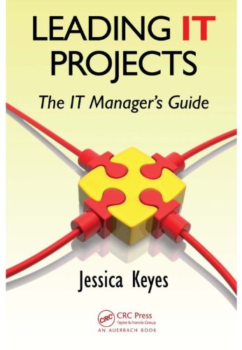 Leading IT Projects: The IT Manager's Guide