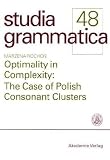 Produkt-Bild: Optimality in Complexity: The Case of Polish Consonant Clusters
