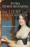 Die Liebe des Kartographen - Petra Durst-Benning