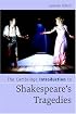 The Cambridge Introduction to Shakespeare's Tragedies (Cambridge Introductions to Literature)