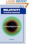 Relativity in Curved Spacetime: Life without special relativity
