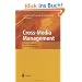 Cross-Media Management: Content-Strategien erfolgreich umsetzen