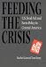 Feeding the Crisis: U. S. Food Aid and Farm Policy in Central America