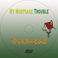 My Mortgage Trouble