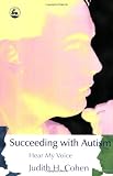 Buy : Succeeding with Autism: Hear My Voice