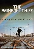 The Rainbow Thief
