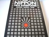 Nippon : new superpower : Japan since 1945