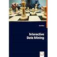 Interactive Data Mining