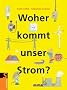 Woher kommt unser Strom?