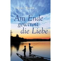 Am Ende gewinnt die Liebe