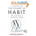 The Power of Habit: Why We Do What We Do, and How to Change