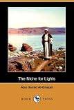 The Niche for Lights (Mishkat Al-Anwar) (Dodo Press)