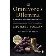 The Omnivore's Dilemma: A Natural History of Four Meals