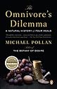 The Omnivore's Dilemma: A Natural History of Four Meals