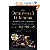 The Omnivore's Dilemma: A Natural History of Four Meals