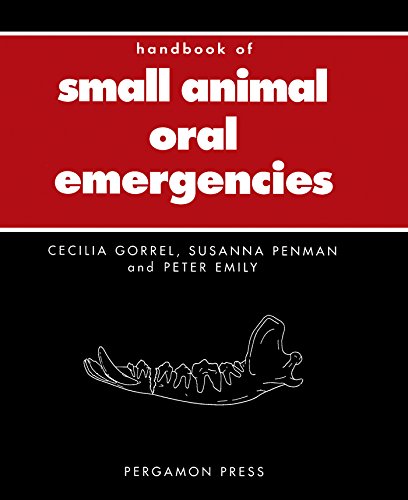 Handbook of Small Animal Oral Emergencies (Pergamon Veterinary Handbook)