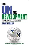 The UN and development : from aid to cooperation