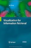 Visualization for Information Retrieval (The Information Retrieval Series)