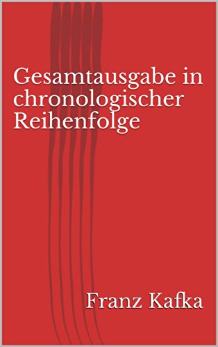 Gesamtausgabe in chronologischer Reihenfolge (German Edition)