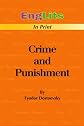 EngLits-in-Print: Crime and Punishment: Summary of Crime and Punishment by Fyodor Dostoevsky