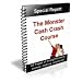 The Monster Cash Crash Course - This Guide is desi...