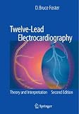 Twelve-Lead Electrocardiography: Theory and Interpretation